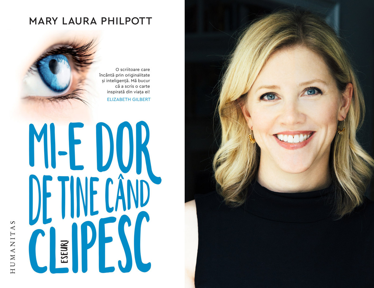 Fragment din „Mi-e dor de tine când clipesc“, de Mary Laura Philpott