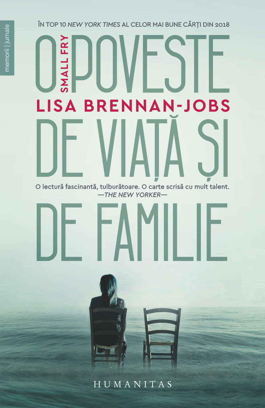 „O poveste de viață și de familie“ de Lisa Brennan-Jobs: Steve Jobs văzut prin ochii fiicei lui